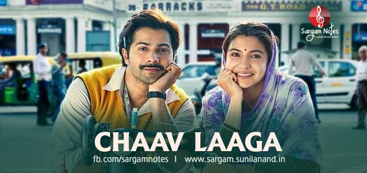 Chaav laaga from sui dhaaga song harmonium notes in sargam