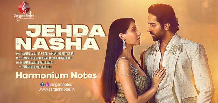 Jehda nasha nasha hindi piano song notes in harmonium sargam